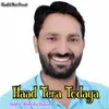 Haad Tera Todaga